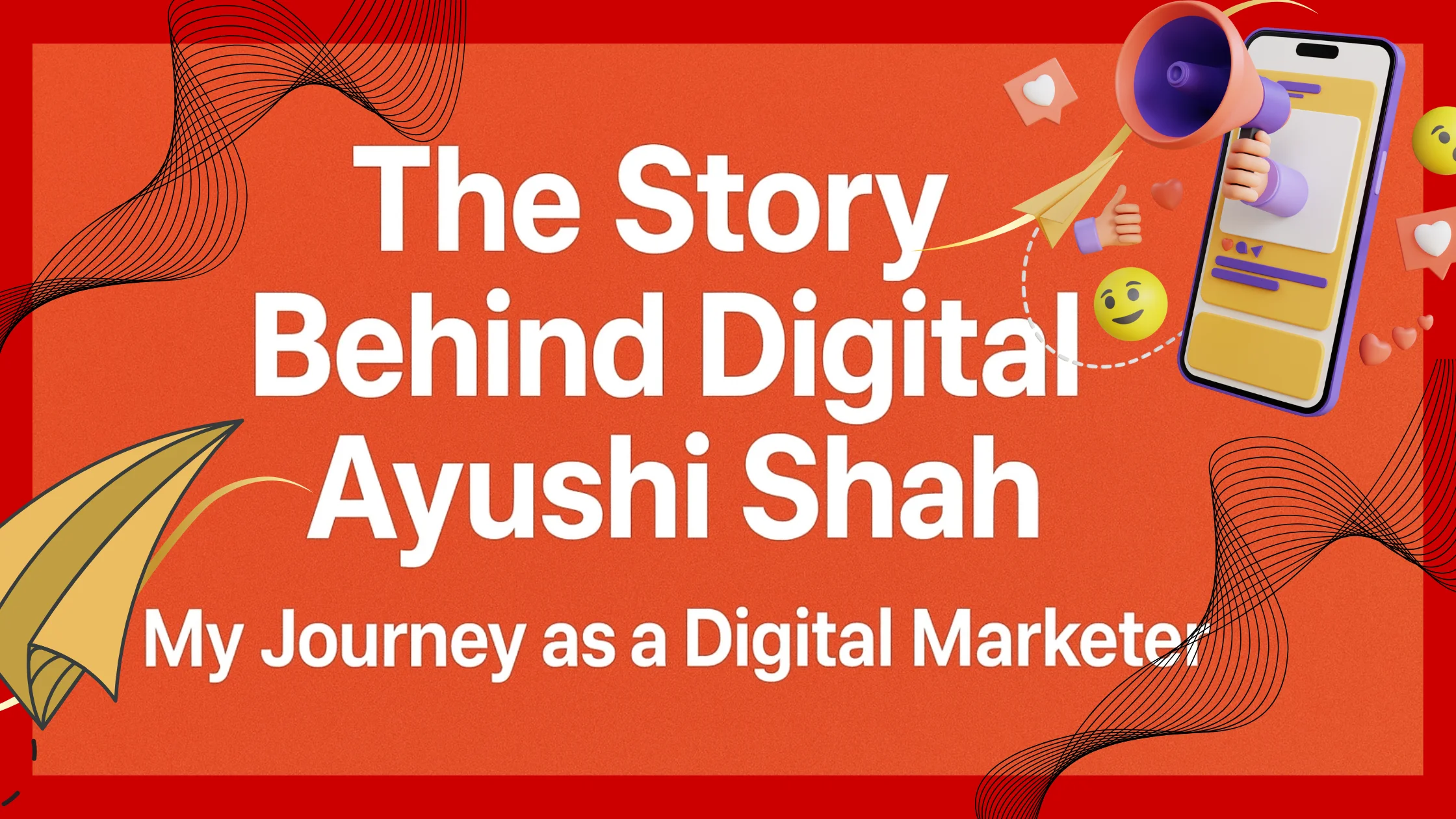 Digital Ayushi Shah